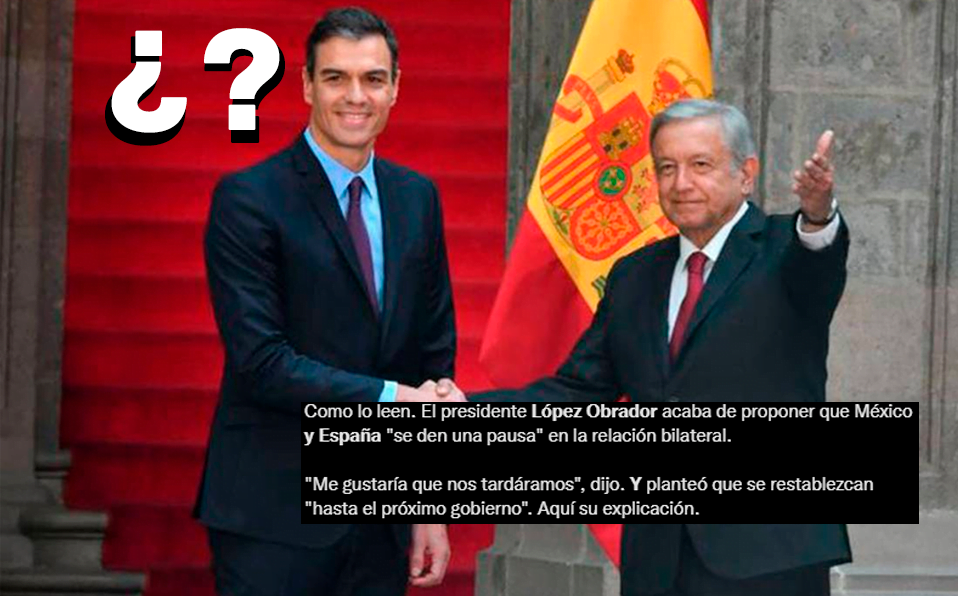 España pide explicación de “pausa” de relaciones