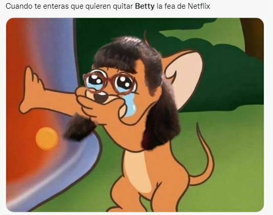 Netflix saca a Betty la fea de su catalogo, galeria de memes