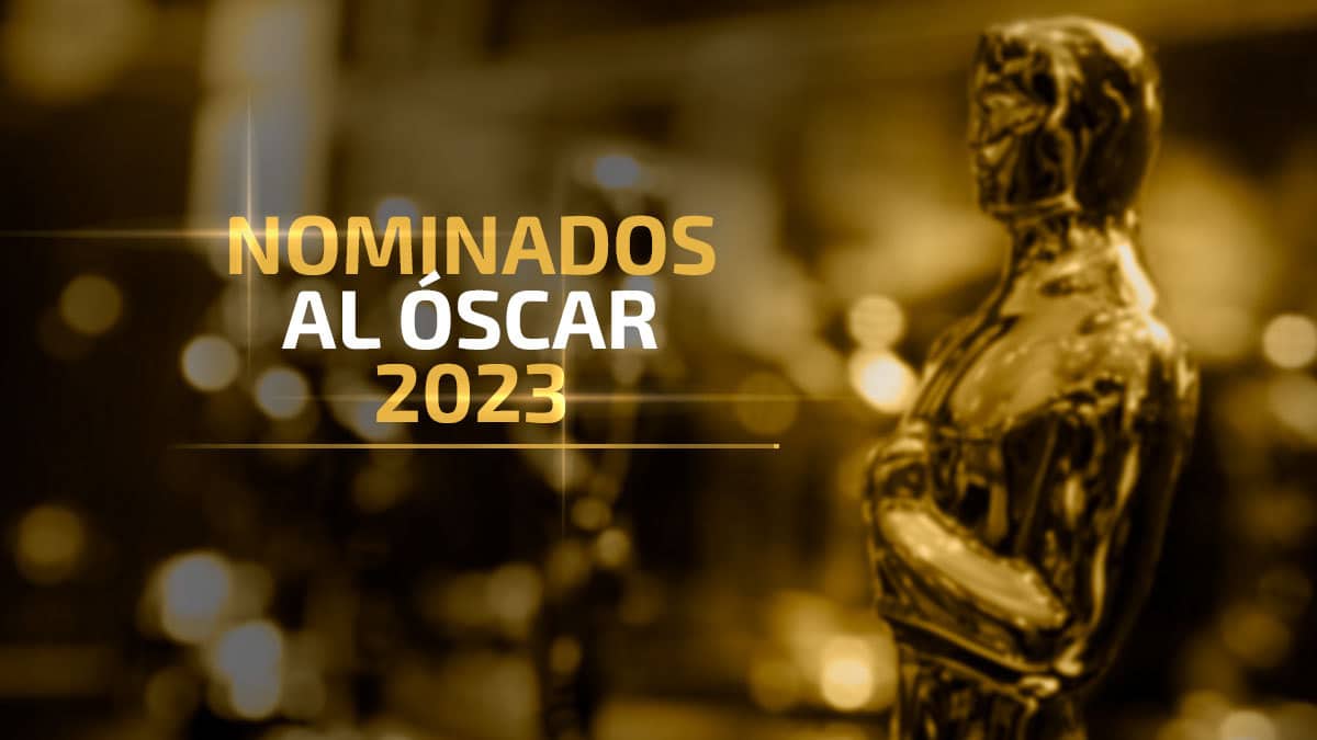 Lista de nominados de los Premios Oscar 2023