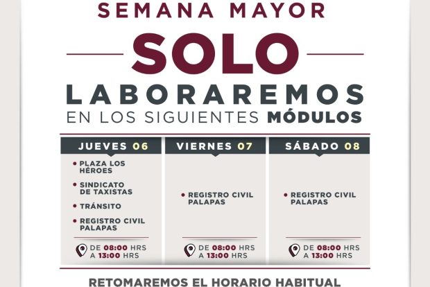 Anuncian ajustes de horarios y cierre de módulos por asueto