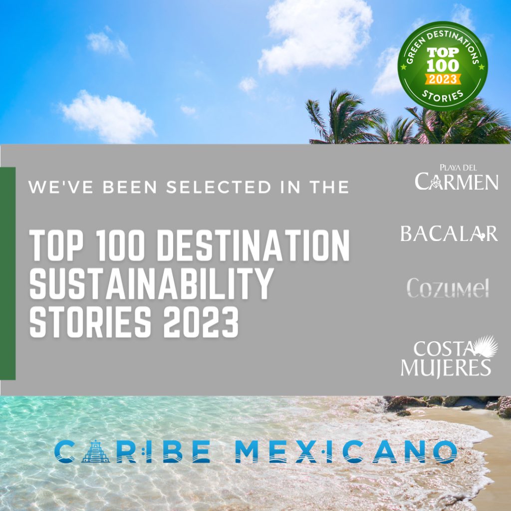 Destinos de Quintana Roo brillan a nivel mundial por su compromiso ambiental