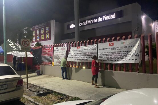 Concluyen huelga trabajadores de Monte de Piedad en Chetumal