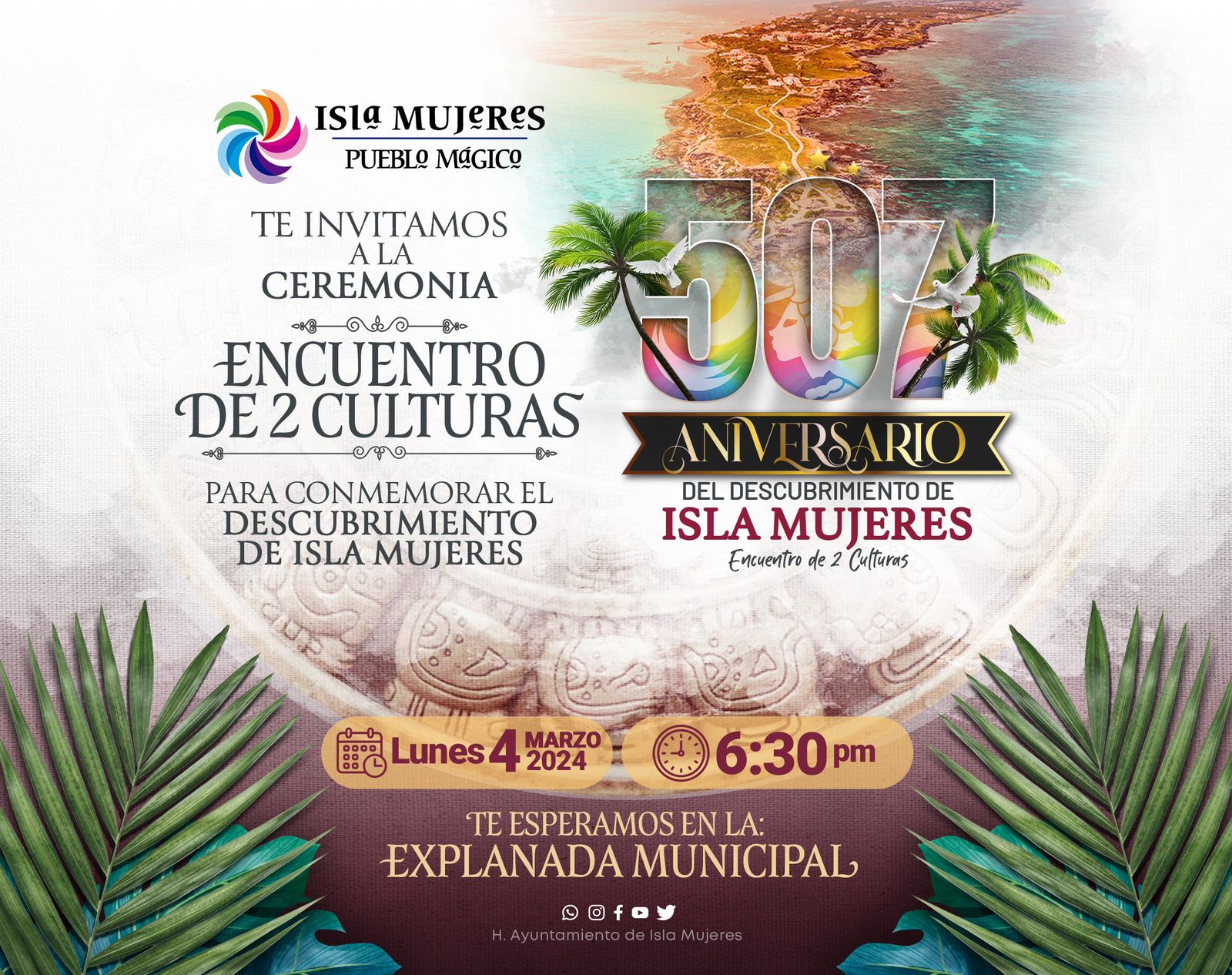 Gobierno Municipal invita a celebrar el 507 Aniversario del Descubrimiento de Isla Mujeres